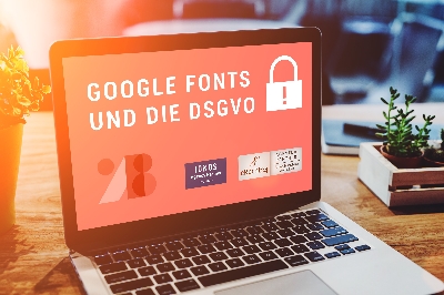 DSGVO-Abmahnungen aufgrund von Google Schriftarten